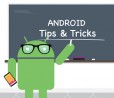 Tips and Tricks, una nuova pagina per conoscere i segreti di Android