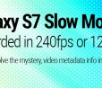 I nuovi Galaxy S7 non permetterebbero la registrazione video in slow motion a 240 fps pieni