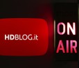 HDblog On Air #4: parte una settimana ricca di eventi e video | Replay