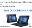 Samsung TabPro S: 200€ di sconto alla cassa portando un vecchio PC | dal 1° luglio al 28 agosto